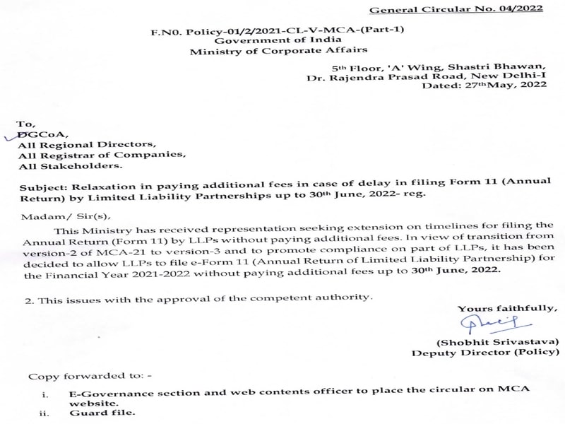 MCA General Circular 4/2022: Relaxation in paying additional fees in case of delay in filing e-Form 11 (LLPs Annual Return FY 2021-22), i.e. timeline extended, upto 30/06/2022